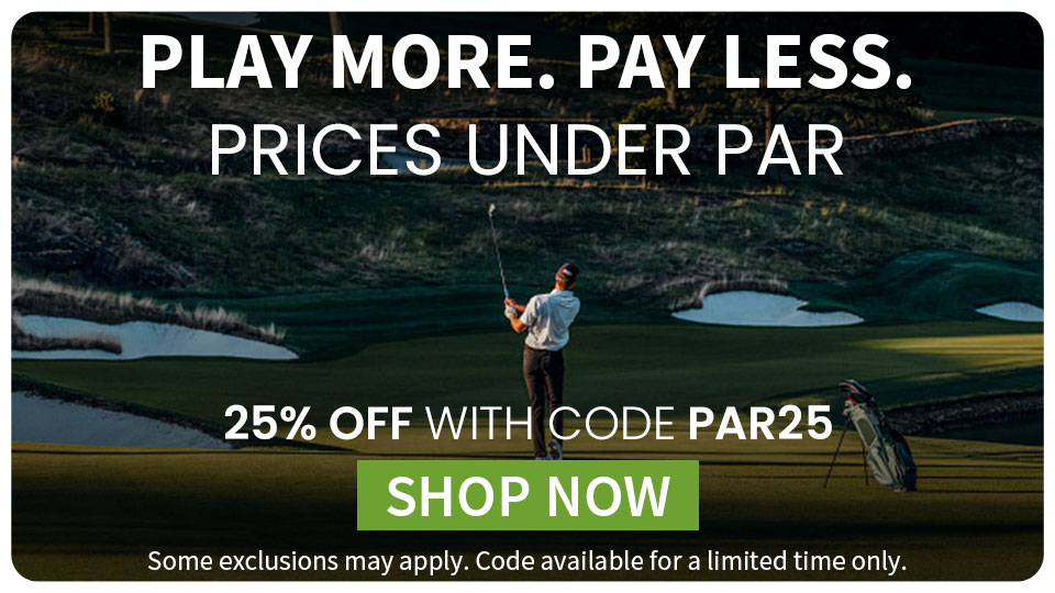 Play More. Pay Less. Save 25% with PAR25