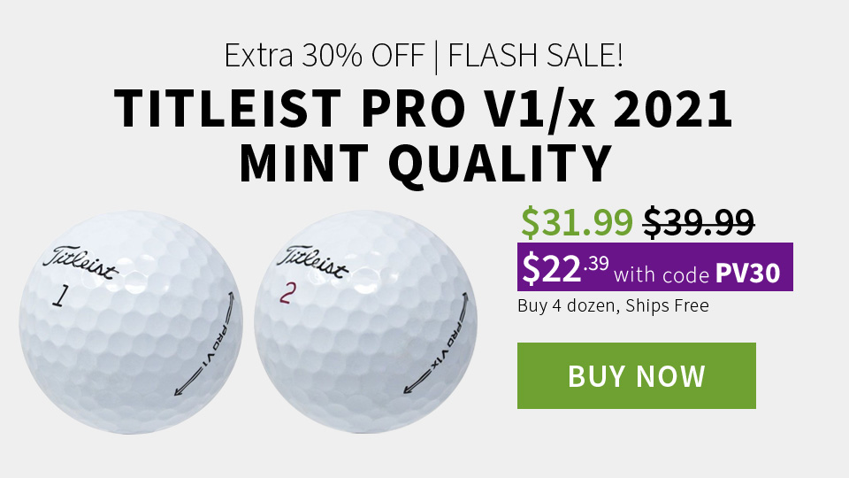 Save big on 2021 Titleist Pro V1 and Pro V1x golf balls. Shop Now.