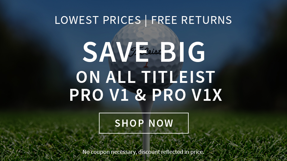 Save big on All Titleist Pro V1 and Pro V1x golf balls. Shop Now.