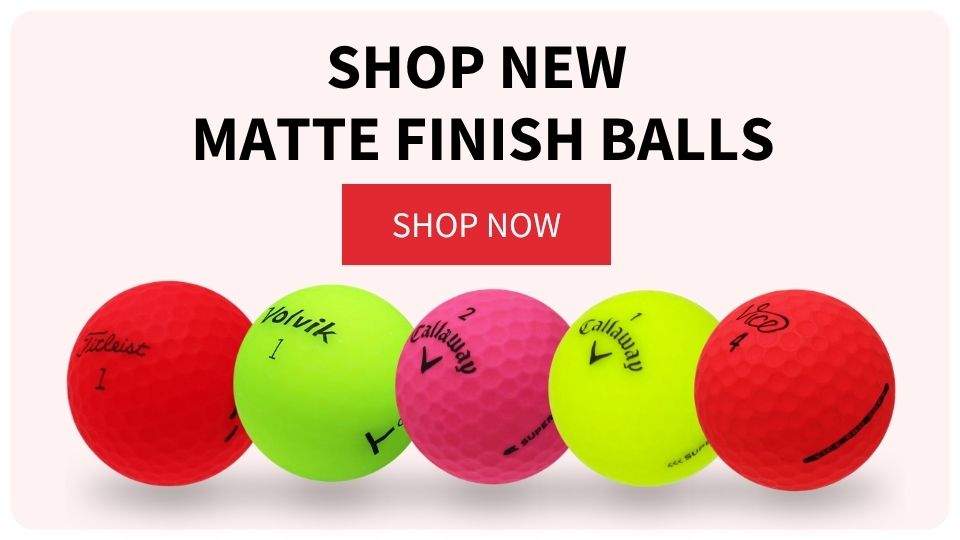 Shop Matte Golf