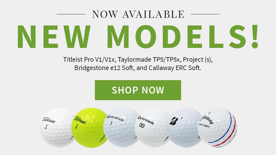 Now Available. New Golf Ball Models. Shop Now.