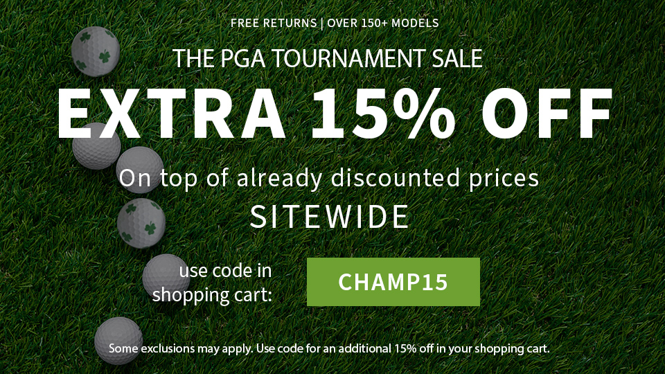 PGA Tournament Special + Extra 15% off with code CHAMP15 at checkout, code expires 1/18/2023